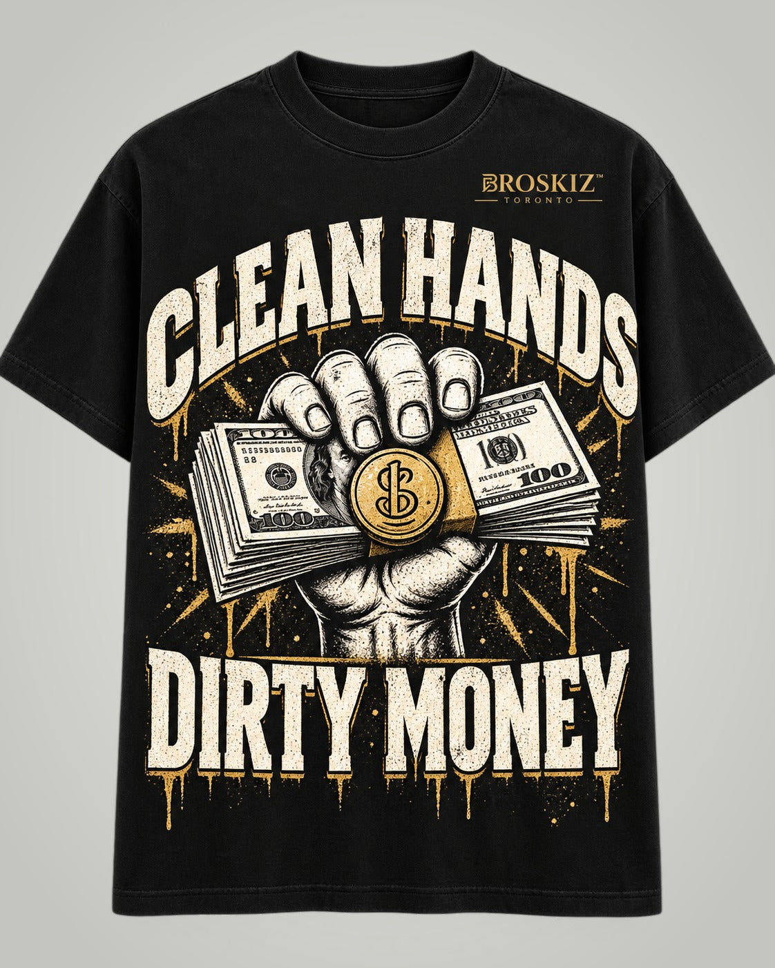 Clean Hands Dirty Money Tee