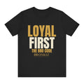 Loyal First Tee - Black flat mockup