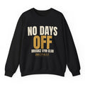 No Days Off Crewneck - Black flat mockup