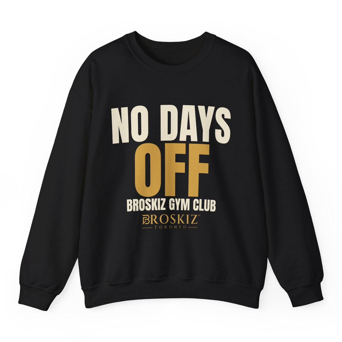 No Days Off Crewneck - Black flat mockup