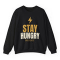 Stay Hungry Crewneck - Black flat mockup