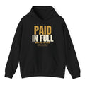 Paid In Full Hoodie - Black flat mockup