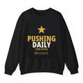Pushing Daily Crewneck - Black