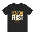 Respect First Tee - Black flat mockup