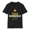 Cold Mornings Tee - Black