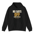 No Days Off Hoodie - Black flat mockup